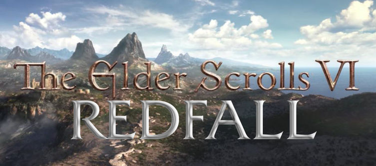 The Elder Scrolls 6 May Be Titled The Elder Scrolls VI: Redfall